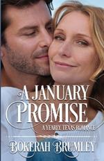A January Promise: A Yearly, Texas Romance