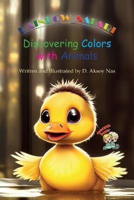 Rainbow Safari: Discovering Colors with Animals - Dilara Nas - cover