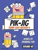 Unleash Your Creative Spark with PIK-JIG: The Ultimate Art Activity Adventure for Adults - Funny Cats Edition: Unleash Your Inner Picasso with PIK-JIG: An Adult Grid Drawing Adventure