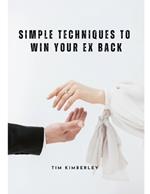 Simple Techniques to Win Your Ex Back: How to Get your Ex Back After a Break up