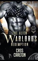 The Warlord's Redemption: A Sci Fi Alien Romance