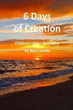 6 Days of Creation: Children's Bible Illustrated