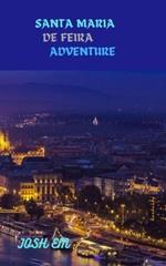 Santa Maria de Feira Adventure: Feira Adventures: The Legend Lives On