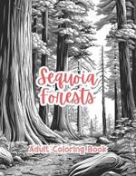 Sequoia Forests Adult Coloring Book Grayscale Images By TaylorStonelyArt: Volume I