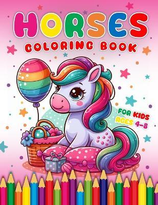 Horses Coloring Book: For Kids Ages 4-8 - My Color Books - cover