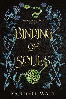 Binding of Souls - Sandell Wall - cover