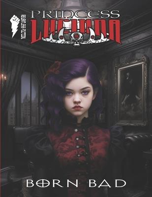 Princess Lucinda: Born Bad - Michelle Ferris - cover