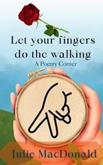 Let your fingers do the walking.: A Poetry Corner