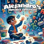 Alejandro's Alphabet Adventure