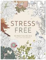 Stress Free Coloring Book