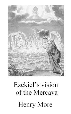 Ezekiel's Vision of the Mercava - Henry More - cover