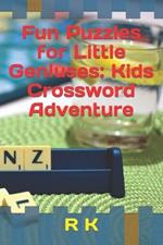 Fun Puzzles for Little Geniuses: Kids Crossword Adventure