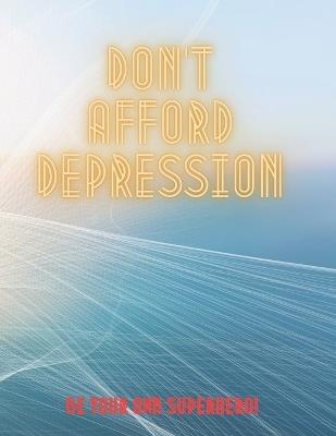 Don`t Afford Depression - cover