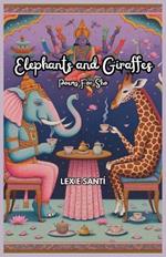 Elephants and Giraffes: Love poems for Sho