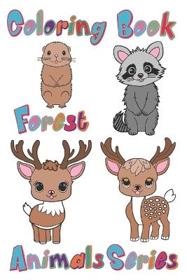 Coloring Book: Forest Animals - Rosario Camacho F Rose - cover