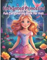 Enchanted Princesses: A Magical World for Coloring