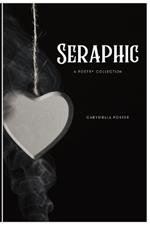 Seraphic: A Poetry Collection