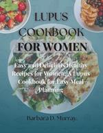 Lupus Cookbook for Women.: 