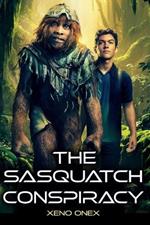 The Sasquatch Conspiracy