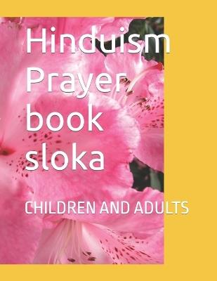 Hinduism sloka prayer: For Childen and Adults - Ramya Janakkumran - cover