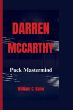 Darren McCarthy: Puck Mastermind