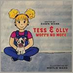 Tess and Olly: Worry no more