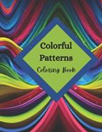 Colorful Patterns Coloring Book
