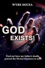 GOD EXISTS ! Find out how my father's death proved the Divine existence to me