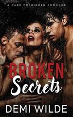 Broken Secrets