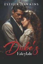 Duke's Fairytale: How to Love a Lady, Book 2