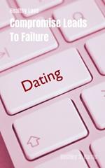 Healthy Relationships: Compromise Leads To Failure