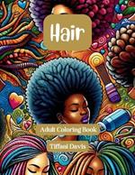 Hair: Adult Coloring Book