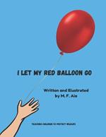 I Let My Ballon Go