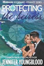 Protecting the Heiress: Contemporary Romantic Suspense