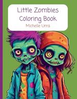 Little Zombies Coloring Book