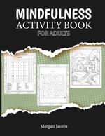 Mindfulness Activity Book for Adults