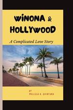 Winona & Hollywood: A Complicated Love Story