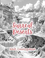 Surreal Deserts Adult Coloring Book Grayscale Images By TaylorStonelyArt: Volume I