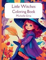 Little Witches Coloring Book