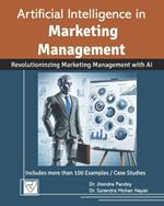 Artificial Intelligence in Marketing Management: Revolutionizing Marketing Management with AI