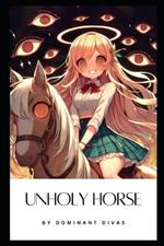 Unholy Horse