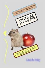 Chinese Hamster: Hammy's Big Adventure: Join Hammy the Hamster on a Whisker-Twitching Journey!