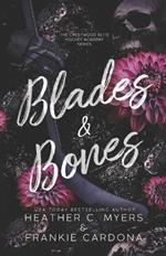 Blades & Bones: A Boyfriend's Older Brother Dark Hockey Romance