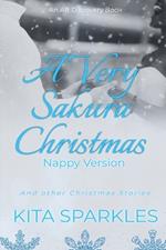 A Very Sakura Christmas - Nappy Version: An ABDL/TBDL/Nappy/Little girl collection