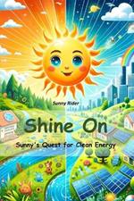 Shine On: Sunny's Quest for Clean Energy