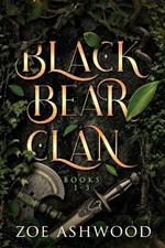 The Black Bear Clan: Books 1-3