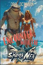 Encounter with the Shark Men