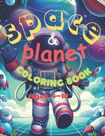 Space and planet coloring book: Include inspirational quotes, fun and easy to use for kids ages 4-10
