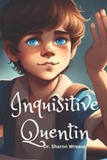 Inquisitive Quentin: Questions Help Comprehension