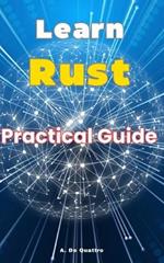 Learn Rust: Practical guide (updated version)